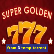 from 3 temp torrent